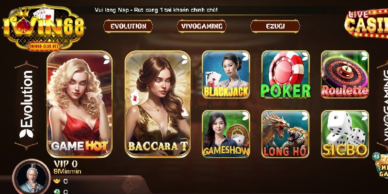 Live Casino Evolution IWIN68 hội tụ nhiều ưu điểm