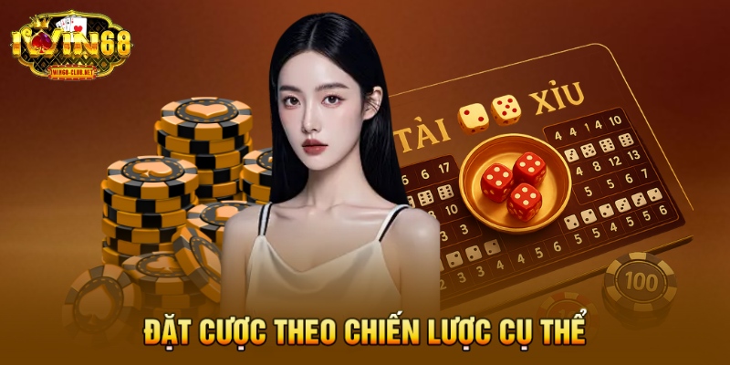 Đặt cược theo chiến lược cụ thể