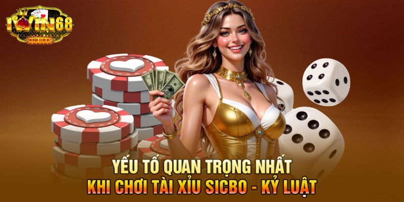 Yếu tố quan trọng nhất khi chơi tài xỉu Sicbo - Kỷ luật